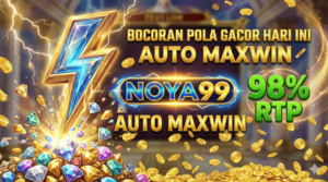 NOYA99 - BOCORAN POLA GACOR HARI INI - AUTO MAXWIN